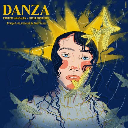 PATRICIO ANABALON & SILVIO RODRIGUEZ: Danza