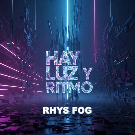 RHYS FOG: Hay Luz y Ritmo