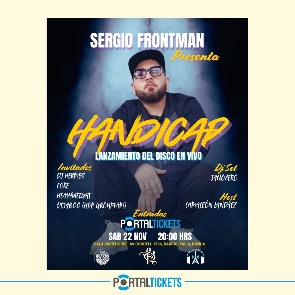 SERGIO FRONTMAN: Flyer SERGIO FRONTMAN: HANDICAP, LANZAMIENTO DEL DISCO EN VIVO EN WAREHOUSECHILE