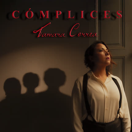 TAMARA CORREA: Cómplices