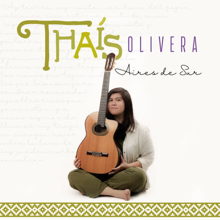 THAIS OLIVERA: Aires de Sur