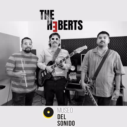 THE HEBERTS: En Vivo en el Museo del Sonido