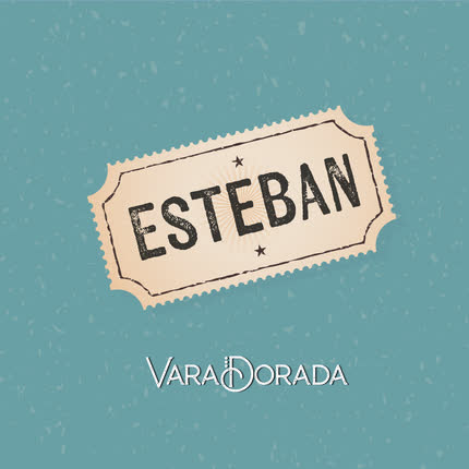 VARA DORADA: Esteban
