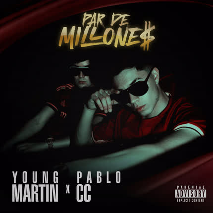 YOUNG MARTIN X PABLO CC: Par de Millones