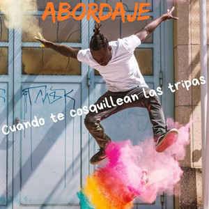 ABORDAJE: Cuando te cosquillean las tripas