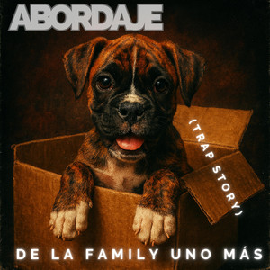 ABORDAJE: De la Family uno más (Trap story)