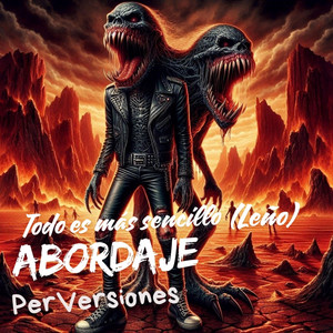 ABORDAJE: Todo es más sencillo (Leño Version)