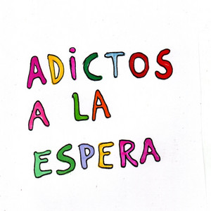 ADICTOS A LA ESPERA: MixTape 1