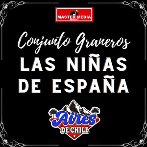 AIRES DE CHILE: La Niña de España (Instrumental)