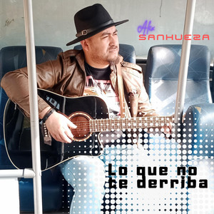 ALEX SANHUEZA: Lo que no te derriba