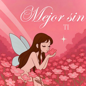 ANAIS ALONDRA: Mejor Sin Ti