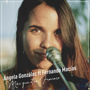 ANGELA GONZALEZ: Más Que Otro Fracaso