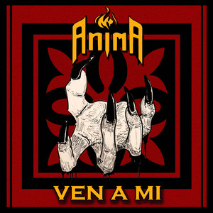 ANIMA LA FUERZA DEL ROCK: Ven a Mi