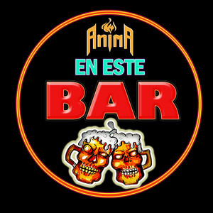 ANIMA LA FUERZA DEL ROCK: En Este Bar