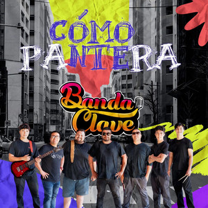 BANDA CLAVE: Como Pantera (Amigo de qué)