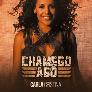 CARLA CRISTINA: Chamego Agô