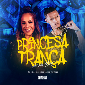 CARLA CRISTINA: Princesa Trança (Versão Bh)