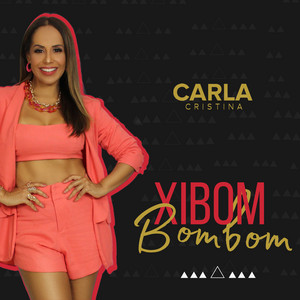 CARLA CRISTINA: Xibom Bombom