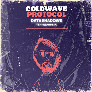 COLDWAVE PROTOCOL: DATA SHADOWS