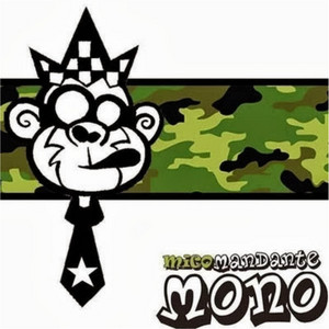 COMANDANTE MONO: Micomandante Mono