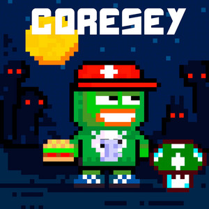 CORESEY: Lo sabes bien
