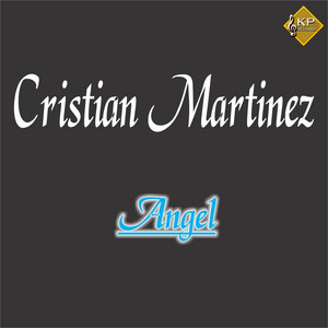 CRISTIAN MARTINEZ: Angel
