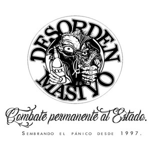 DESORDEN MASIVO: Combate Permanente al Estado Policial Asesino