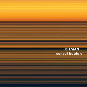 DJ BITMAN: Sunset Beats
