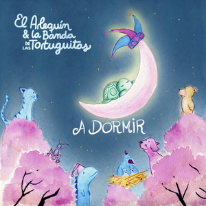 EL ARLEQUIN & LA BANDA DE LAS TORTUGUITAS: A Dormir