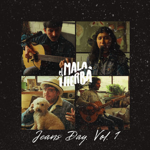 EL MALA HIERBA: Jeans Day, Vol. 1