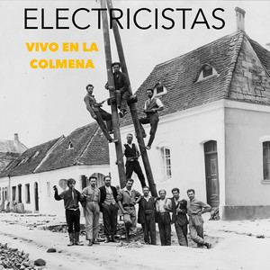 ELECTRICISTAS: Vivo En La Colmena