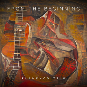 FLAMENCO TRIO: From the Beginning