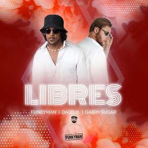 FUNKYMAN: Libres