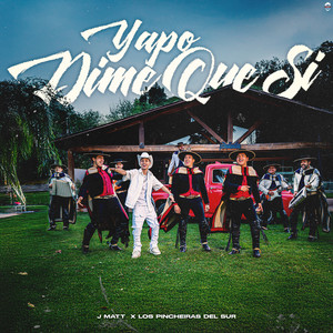 J MATT: Yapo Dime Que Si
