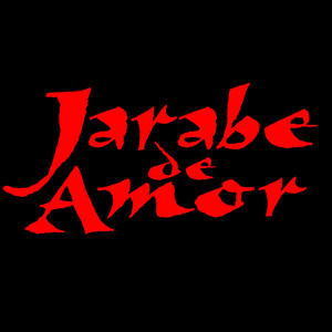 JARABE DE AMOR: NO TENGO A QUIEN AMAR