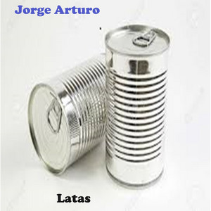 JORGE ARTURO: Latas