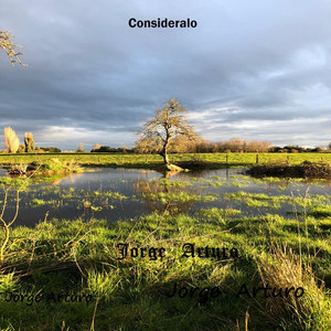 JORGE ARTURO: Consideralo