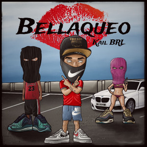 KAIL BRL: Bellaqueo