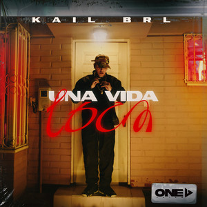 KAIL BRL: Una Vida Loca