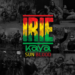 KAYA SUN BLOOD: Irie