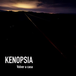KENOPSIA: Volver a casa