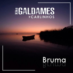 KIKE GALDAMES: Bruma