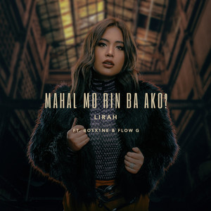 LIRAH: Mahal Mo Rin Ba Ako?