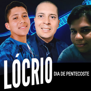 LOCRIO: Dia de Pentecoste