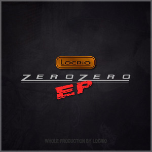 LOCRIO: ZeroZero EP
