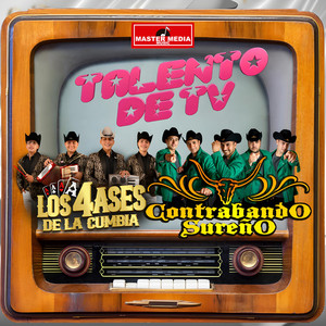LOS 4 ASES DE LA CUMBIA: Talento de TV