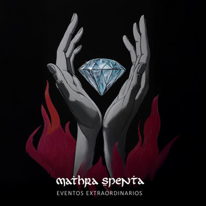 MATHRA SPENTA: Eventos Extraordinarios
